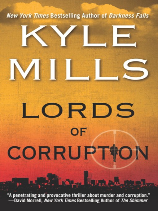 Title details for Lords of Corruption by Kyle Mills - Available
